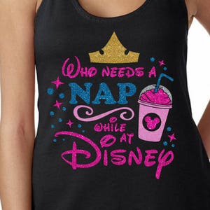 Who Needs a Nap While at  Magical - Magical Glitter Shirt