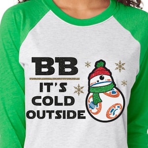 BB It's Cold Outside Star Wars Glitter Shirt Christmas Glitter Shirt image 2