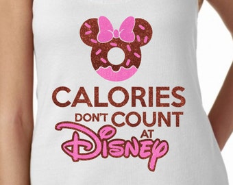 Calories Don't Count At Disney - Magical Glitter Shirt - Magical Donut Glitter Shirt