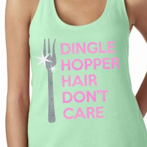 Dingle Hopper Hair Don&#39;t Care  - Magical Glitter Shirt
