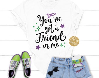 You've Got A Friend In Me - Buzz Lightyear - Toy Story Shirt - Magicaly Glitter Shirt