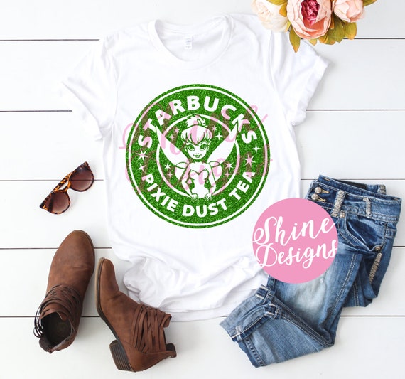 ORIGINAL - Starbucks Pixie Dust Tea - Tinkerbell Glitter Shirt - Peter Pan Magical Glitter Shirt
