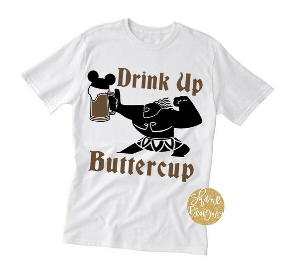 Drink Up Buttercup - Moana Inspired Magicaly Shirt - Epcot Food and Wine Festival