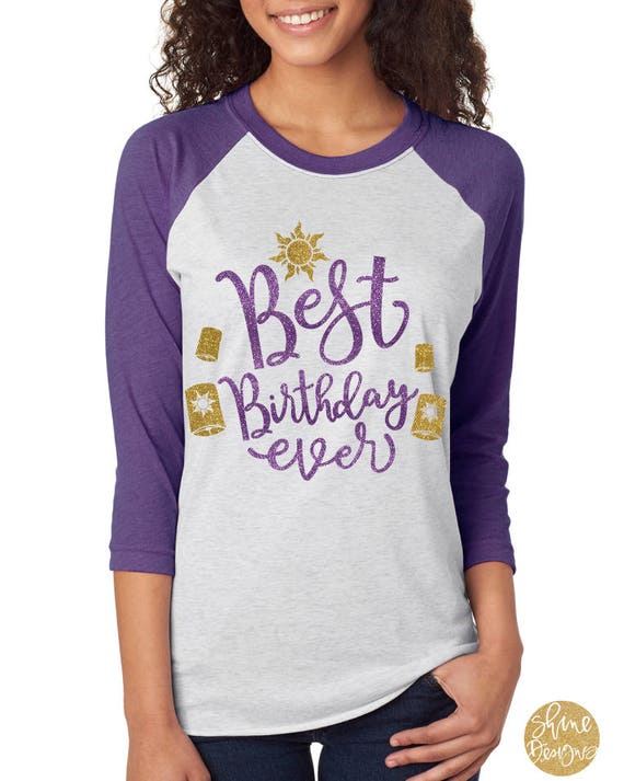 Best Birthday Ever - Tangled Shirt - Magical Shirt