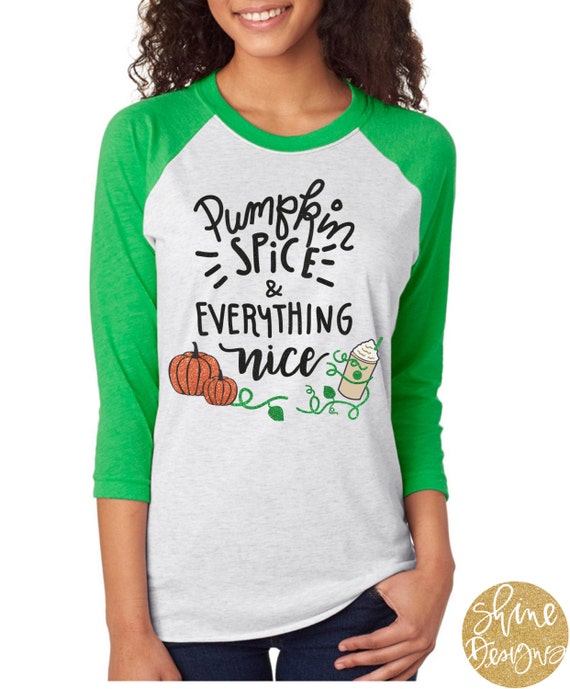 Pumpkin Spice and Everything Nice - Glitter Shirt
