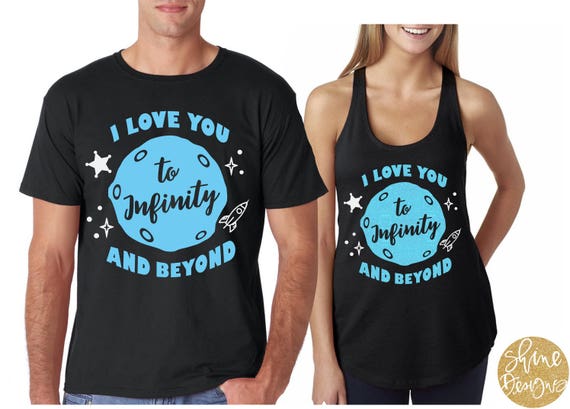 I Love you to Infinity and Beyond - Magical Couple Shirts - Magical Matching Shirts