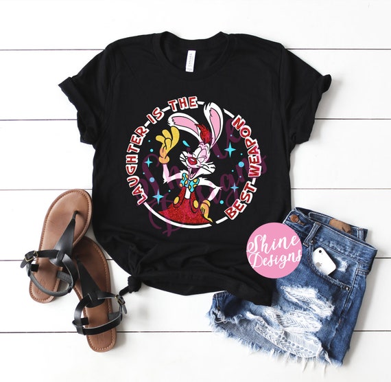 Laughter Is The Best Weapon! - Roger Rabbit Tshirt