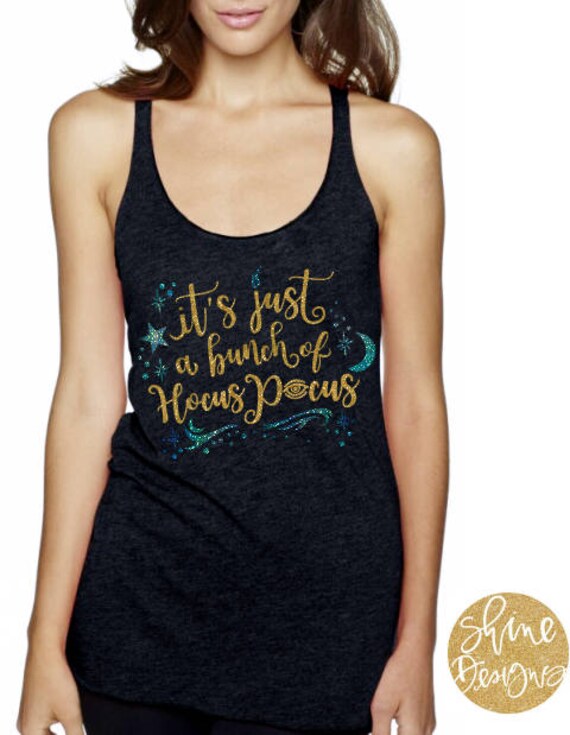 It's Just A Bunch Of Hocus Pocus - Hocus Pocus Spell Shirt - Sanderson Sisters Glitter Shirt