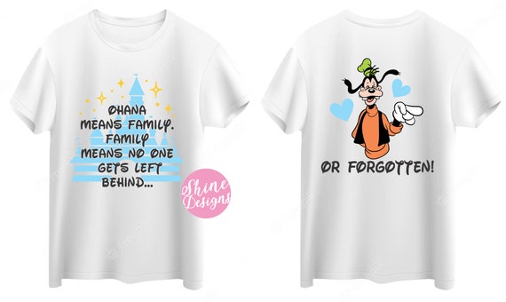 Ohana Means Family. Family Means No One Gets Left Behind Or Forgotten - Magical Family Ohana  - Glitter Shirt with 2 Hearts