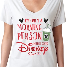 I'm Only A Morning Person When I Go To Magical - Magical Glitter Shirt