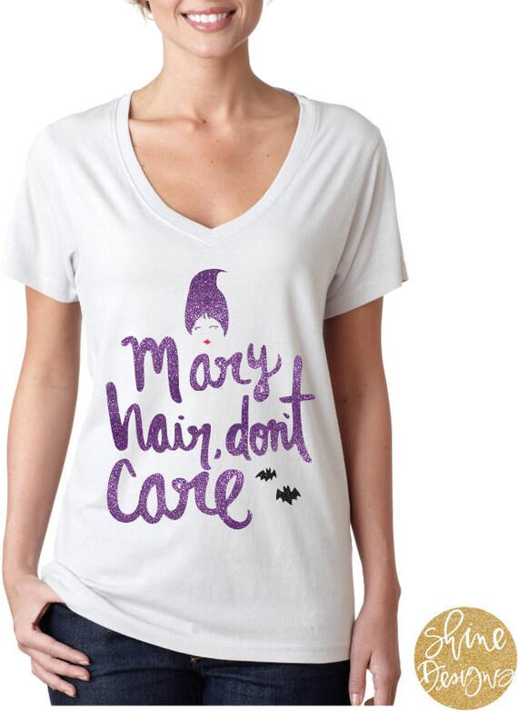 Mary Hair Don't Care - Hocus Pocus Shirt - Sanderson Sisters Glitter Shirt