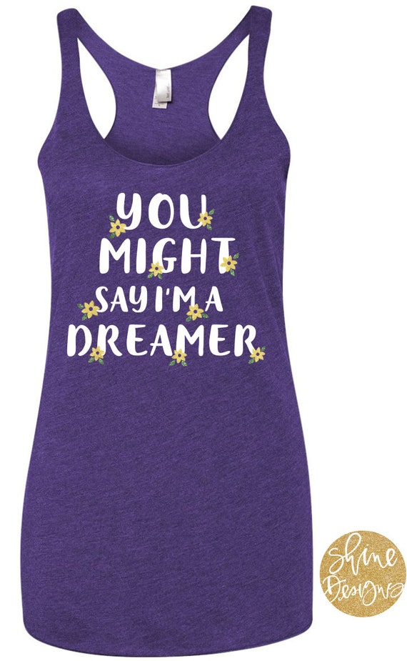 You Might Say I'm A Dreamer - Tangled Magical Shirt