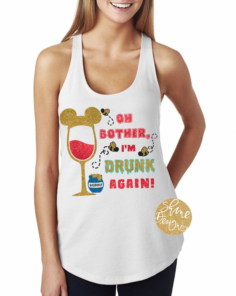 Oh Bother I'm Drunk Again Winnie The Pooh Drinking | Etsy