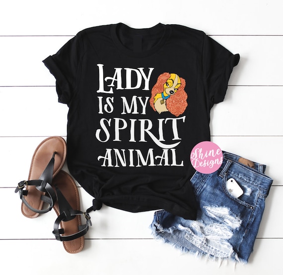 Lady Is My Spirit Animal - Lady and the Tramp Inspired Glitter Shirt
