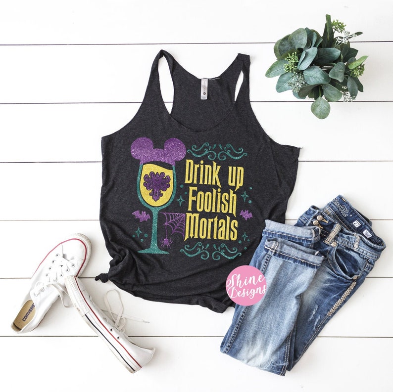 Drink Up Foolish Mortals Haunted Mansion Inspired Drinking Shirt Food and Wine Glitter Shirt, Epcot Food and Wine Drinking Shirt image 1