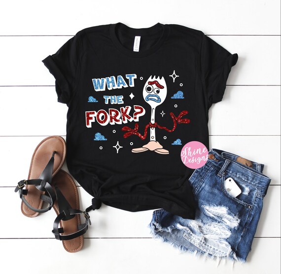 What the Fork? -  Toy Story Land, Pixar Pier, Forky Toy Story Shirt
