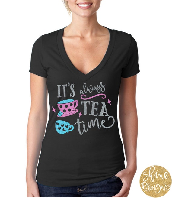 It's Always Tea Time Glitter Shirt - Alice in Wonderland Tee