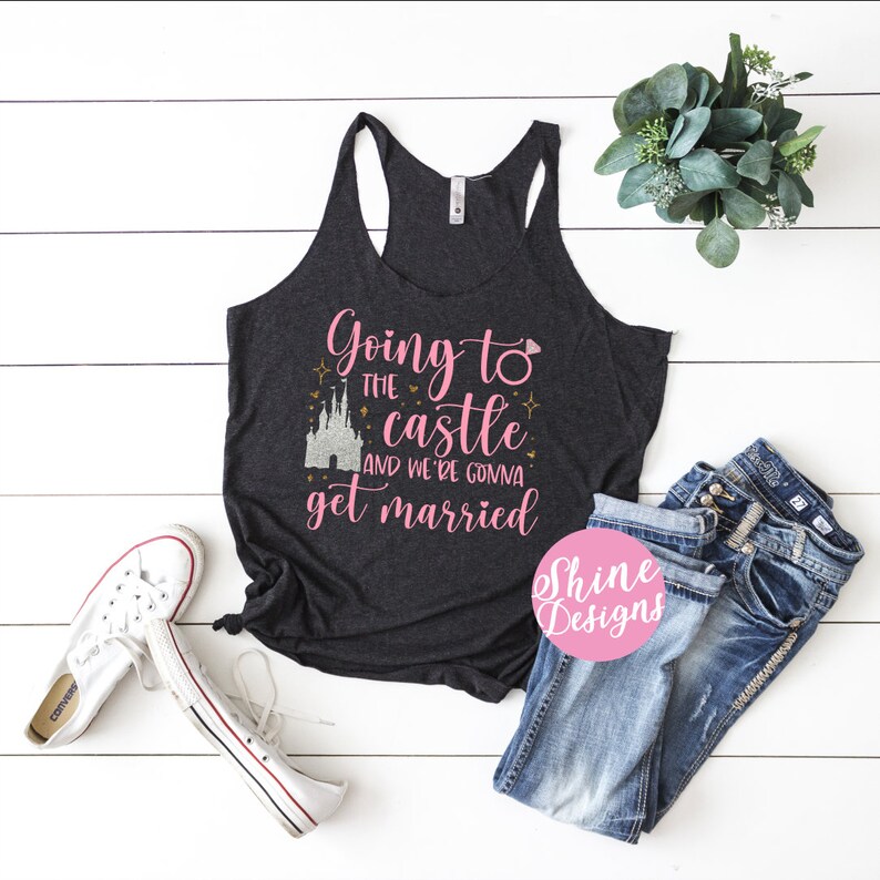 Going to the Castle and We're Gonna Get Married Wedding T-shirt image 2