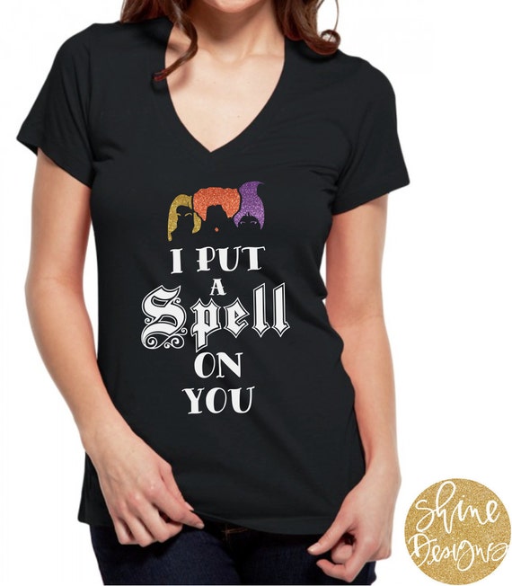 I Put A Spell On You - Hocus Pocus Shirt - Sanderson Sisters Glitter Shirt