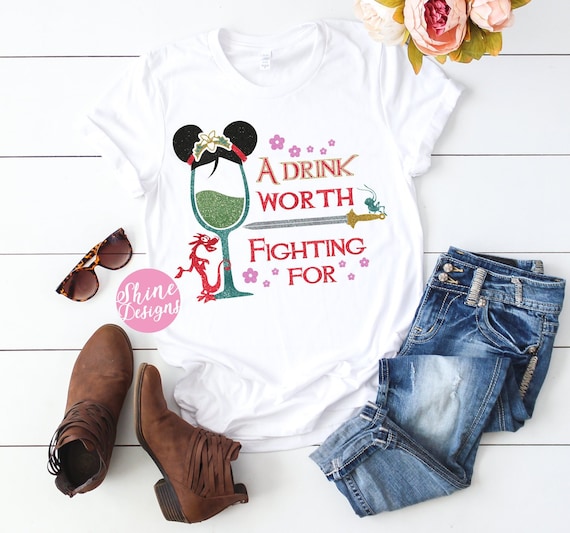 A Drink Worth Fighting For - Mulan Inspired Drinking Shirt - Food and Wine Glitter Shirt, Epcot Food and Wine Drinking Shirt, Glitter Shirt