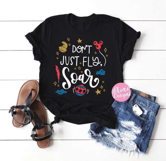 Don't Just Fly Soar - Dumbo Shirt , Elephant Shirt, Dumbo Glitter Shirt, Circus Shirt, Dumbo Movie