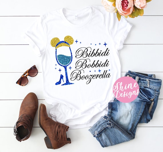 Bibbidi Bobbidi Boozerella - Cinderella Inspired Magical Glitter Shirt - Epcot Food and Wine Festival