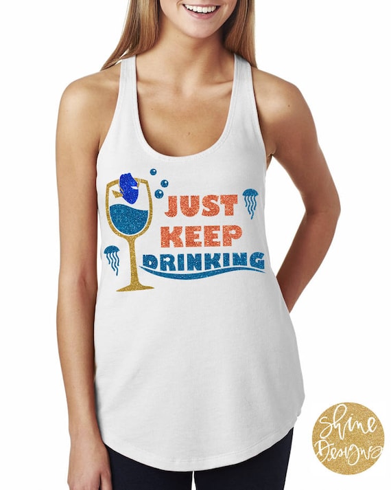 Just Keep Drinking - Finding Nemo Inspired Magicaly Glitter Shirt - Epcot Food and Wine Festival