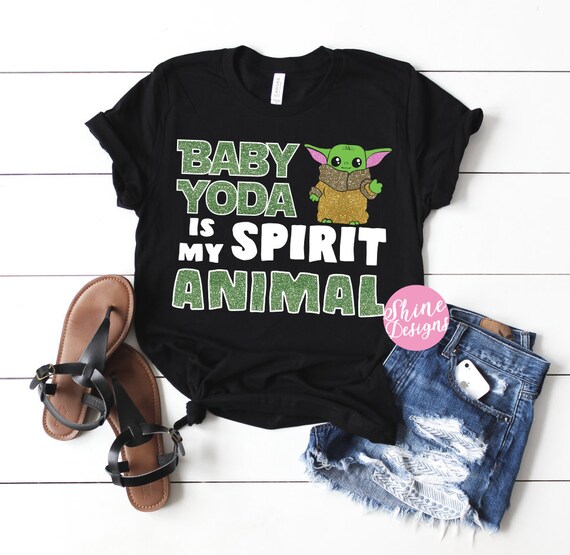 Baby Yoda Is My Spirit Animal - Star Wars Inspired Glitter Shirt