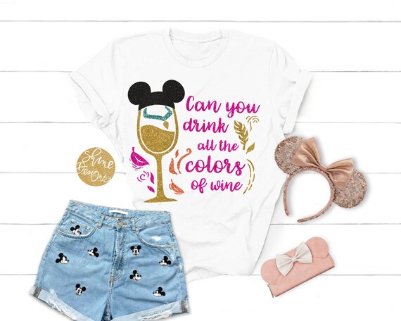 Can You Drink All The Colors Of The Wine Glitter Shirt - Pocahontas Inspired Drinking Shirt - Food and Wine Festival Shirt