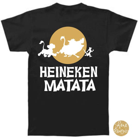 Heineken Matata - Lion King Shirt