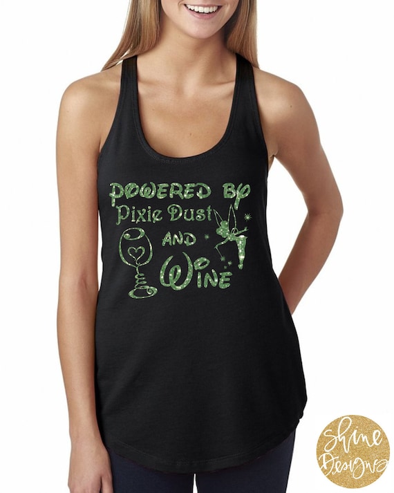 Powered By Pixie Dust and Wine - Magical Glitter Shirt