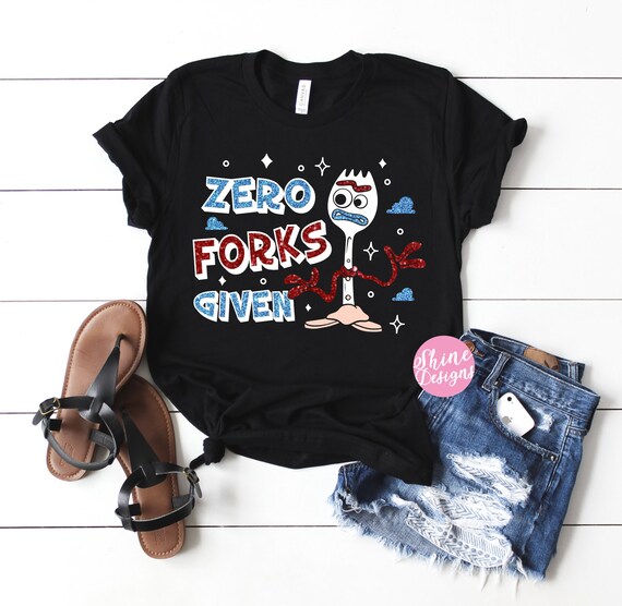 Zero Forks Given -  Toy Story Land, Pixar Pier, Forky Toy Story Shirt