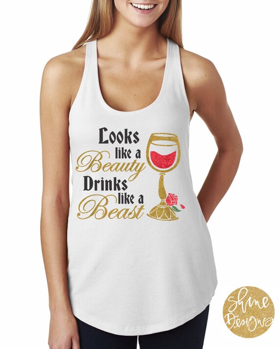 Look Like a Beauty Drinks Like a Beast - Beauty and the Beast Wine Shirt - Magical Glitter Shirt