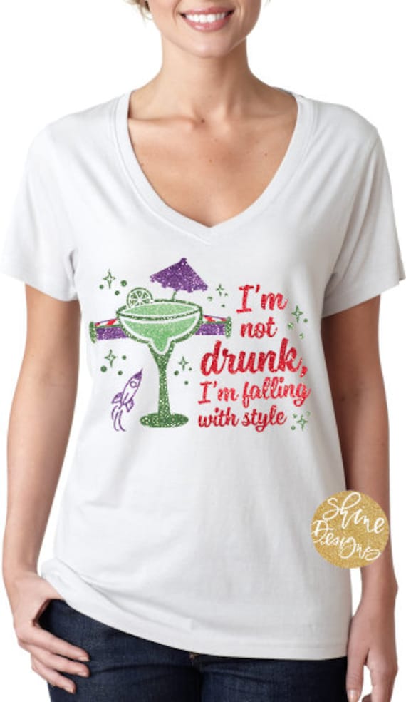 I'm Not Drunk, I'm Falling with Style - Margarita Drinking Shirt - Magical Drinking Shirt - Food and Wine Festival Shirt