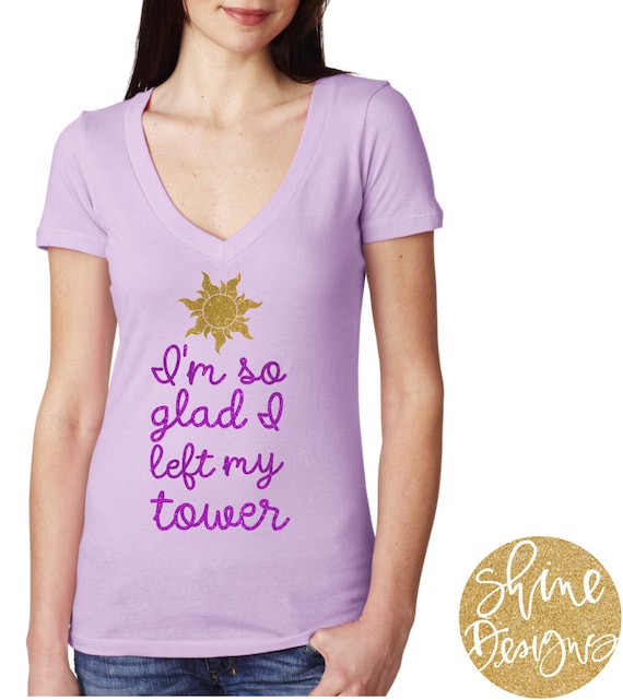 I'm So Glad I Left My Tower - Tangled Magical Glitter Shirt