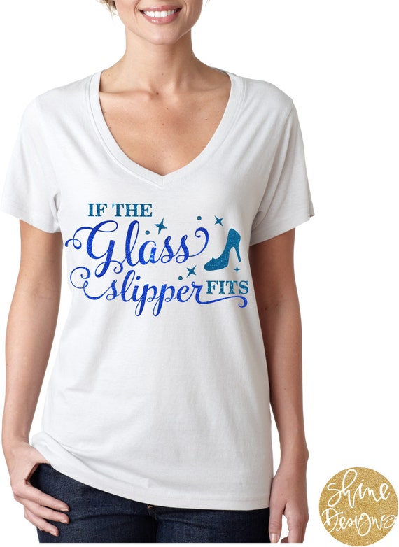 If The Glass Slipper Fits Cinderella Glitter Shirt - Magical Glitter Shirt