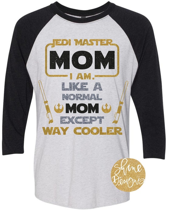 Jedi Master Mom - Star Wars Glitter Shirt - Mom Glitter Shirt