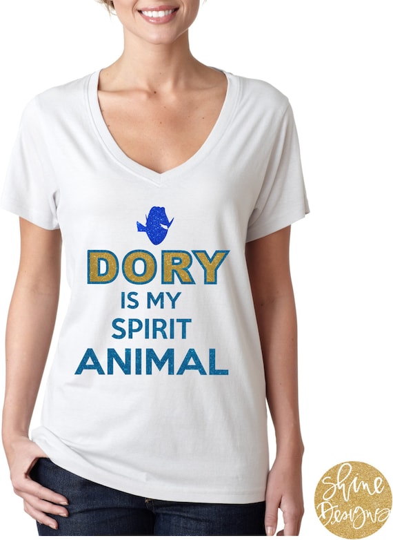 Dory Is My Spirit Animal - Finding Dory Glitter Shirt