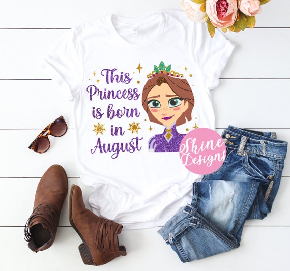 This Princess Is Born In August - Tangled Rapunzel Glitter Shirt