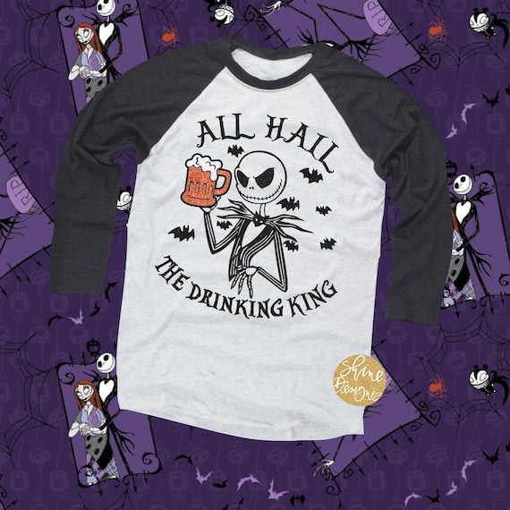 All Hail The Drinking King Nightmare Before Christmas Wine Shirt - Nightmare Before Christmas Inspired Glitter Shirt