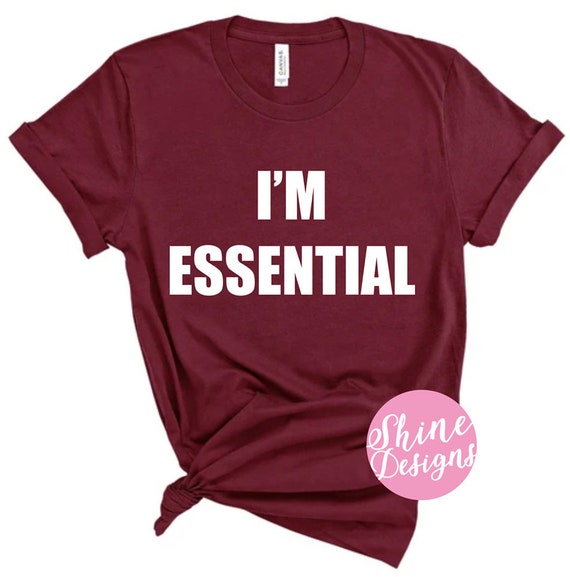I'M ESSENTIAL - Texas Icons TShirt