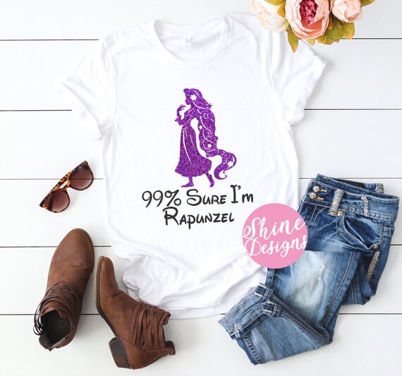 99% Sure I'm Rapunzel - Magical Shirt - Glitter Shirt - Tangled