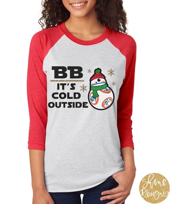 BB It's Cold Outside - Star Wars Glitter Shirt - Christmas Glitter Shirt