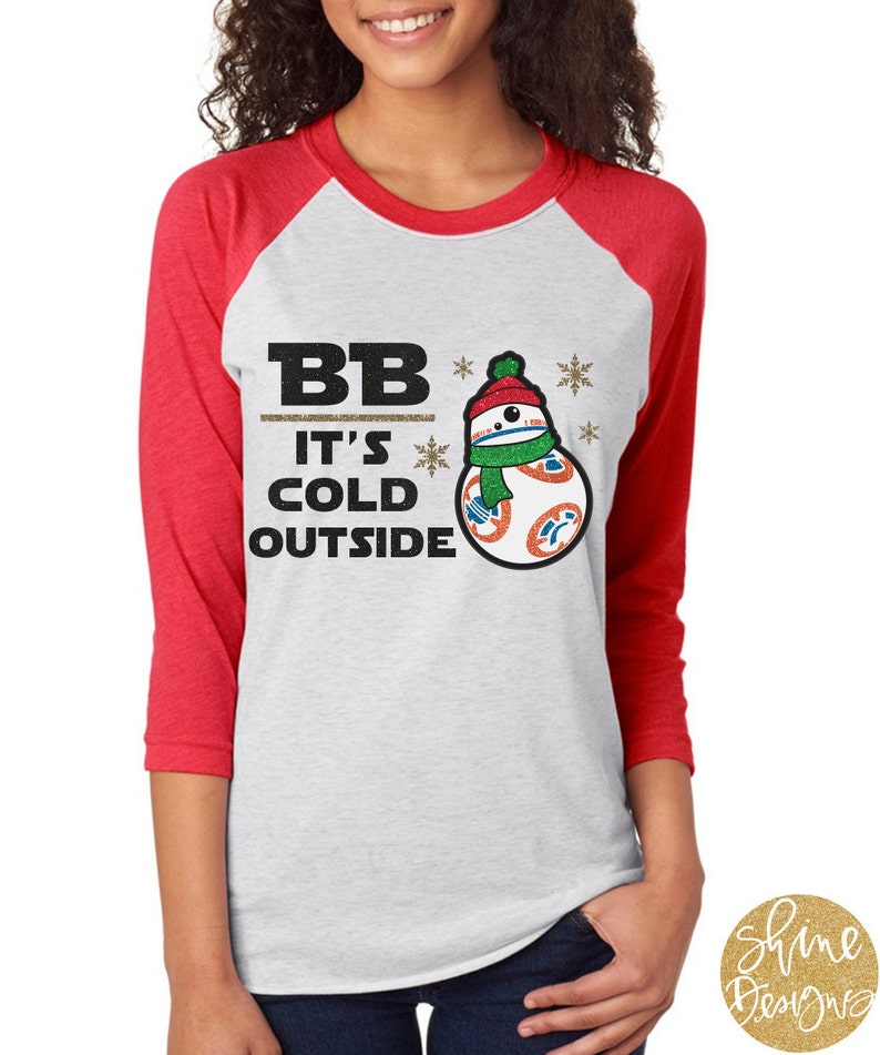 BB It's Cold Outside Star Wars Glitter Shirt Christmas Glitter Shirt image 3