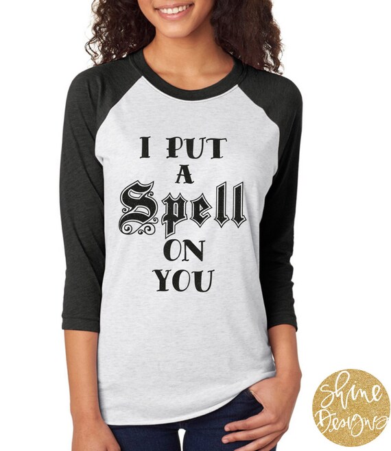 I Put A Spell On You - Hocus Pocus Shirt - Sanderson Sisters Glitter Shirt
