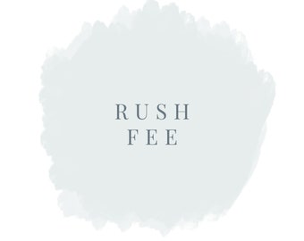 Rush Fee