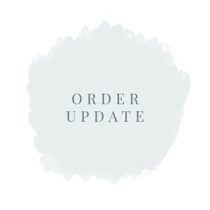 May include: A light blue watercolor background with the text "ORDER UPDATE" in dark gray.