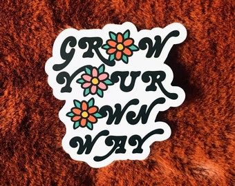Grow Your Own Way Sticker, 70s Retro Decal, Laptop Sticker Art, Groovy Decal, Vinyl Die Cut Sticker, Flower Decal