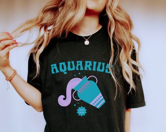 Comfort Colors Shirt, Aquarius Shirt, Aquarius Horoscope Shirt, Zodiac Shirt Aquarius, Aquarius Astrology Gift, Zodiac Shirts For Woman