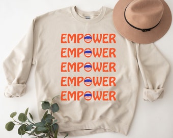 Empowered Women Sweatshirt, Feminist Shirt, Retro Shirts, My Body My Choice, Smash The Patriarchy, Reproductive Rights, Roe V Wade, Vintage